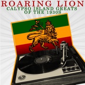 Roaring Lion - I Wouldn't Work