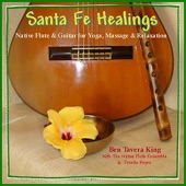 SANTA FE HEALINGS - Native Flute & Guitar for Yoga & Massage artwork