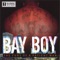 Been Gettin' Money - Bay Boy lyrics