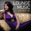 Lounge Music - The Best Of