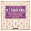 Stream & download Zemlinsky, A. von: Der Kreidekreis