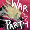 War Party - Single
