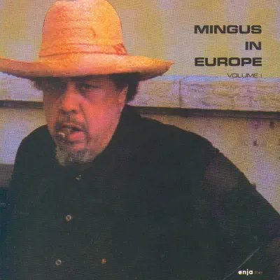 Mingus In Europe, Vol. 1 (Live) - Charles Mingus