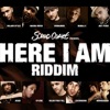 Here I Am Riddim (Bonus Track Version) [Sound Quake Presents]