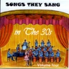 Songs They Sang In the 1930's, Vol. 4