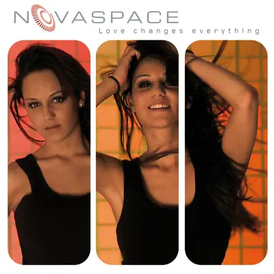 Love Changes Everything - Novaspace