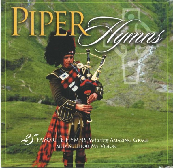 Download The Ballycastle Players Scottish Piper Hymns (25 Favourite