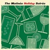 The Matinee Holiday Soiree - EP