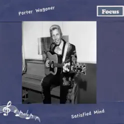 Satisfied Mind - Porter Wagoner