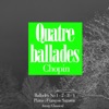 Chopin : Quatre ballades - EP, 2010