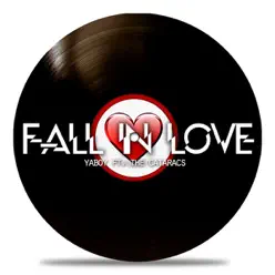 Fall In Love (feat. The Cataracs) - Single - Ya Boy Fall In Love (feat. The Cataracs) - Single - Ya Boy