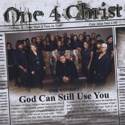 One 4 Christ - He's Been Good to Me