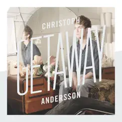 Getaway - EP by Christoph Andersson album reviews, ratings, credits