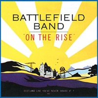 On the Rise by Battlefield Band on Apple Music