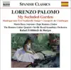 Palomo: My Secluded Garden, Madrigal and 5 Sephardic Songs & Concierto de Cienfuegos album lyrics, reviews, download