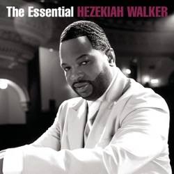 Hezekiah Walker - Lift Him Up