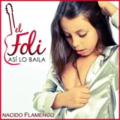 El Foli. Así Lo Baila. Nacido Flamenco artwork