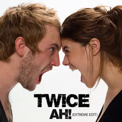 Ah! (Extreme Edit) - Single - Twice