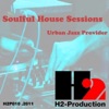URBAN JAZZ PROVIDER - Soulful House Sessions