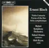 Bloch: Violin Concerto - Suite Symphonique - Poems of the Sea album lyrics, reviews, download