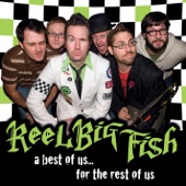 Reel Big Fish - Another F. U. Song