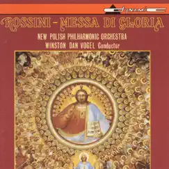 Rossini: Messa di Gloria by Piotr Kusiewicz, Cracow Concert Choir, Winston Dan Vogel & New Polish Philharmonic Orchestra album reviews, ratings, credits