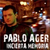Pablo Ager - Por Si Los Quisieras