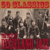 50 Classics: The Best Of Dixieland Jazz