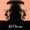 Rely On Me