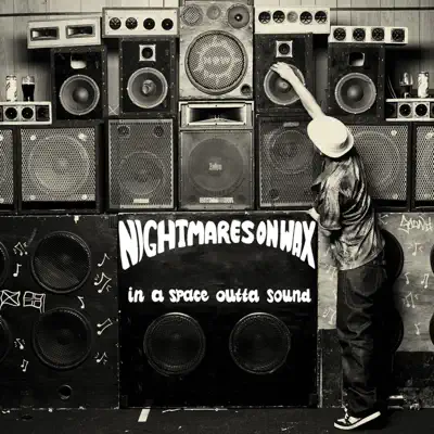 In a Space, Outta Sound - Nightmares on Wax In a Space, Outta Sound - Nightmares on Wax