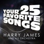 Harry James - Your 25 Favorite Songs artwork