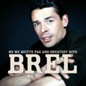 Jacques Brel : Ne me quitte pas and greatest hits artwork