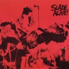 Slade Alive! / Slade Alive, Vol. 2