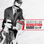 Revolution Radio - Califfo de Luxe
