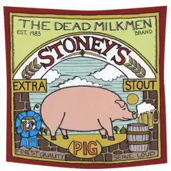 Stoney's Extra Stout (Pig) - Dead Milkmen