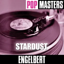 Pop Masters: Stardust - Engelbert Humperdinck