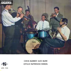 Chris Barber Jazz Band (Hungaroton Classics) - Chris Barber's Jazz Band Chris Barber Jazz Band (Hungaroton Classics) - Chris Barber's Jazz Band