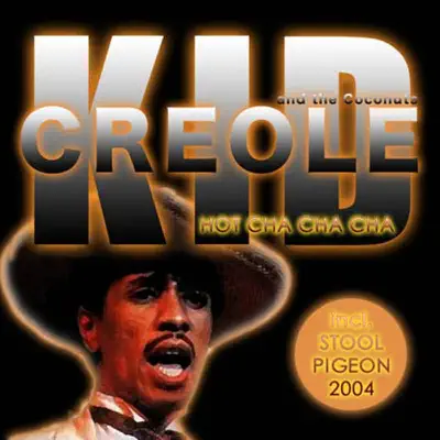 Hot Cha Cha Cha - Kid Creole & the Coconuts