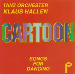 Cartoon Songs for Dancing by Tanz Orchester Klaus Hallen album reviews, ratings, credits