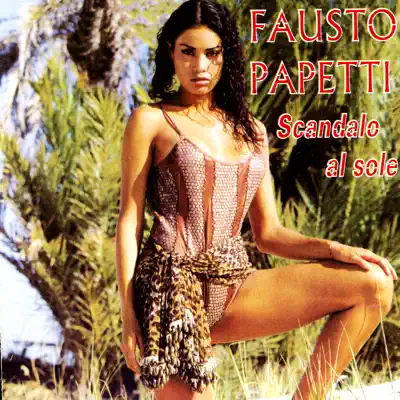 Scandalo Al Sole - Fausto Papetti Scandalo Al Sole - Fausto Papetti