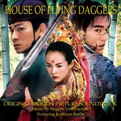 House of Flying Daggers (Original Motion Picture Soundtrack) - Kathleen Battle House of Flying Daggers (Original Motion Picture Soundtrack) - Kathleen Battle