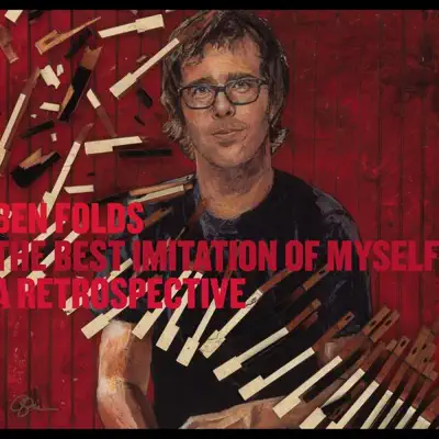 The Best Imitation of Myself - A Retrospective - Ben Folds