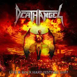 Live @ Rock Hard Festival 2007 - Death Angel