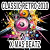 Classic Retro 2010 X-mas Beatz, 2010