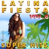 Latina Fiesta Best Hits, Vol. 8 (Cumbia Dynamita)