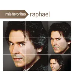 Mis Favoritas: Raphael - Raphael