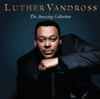 Luther Vandross - What the World Needs Now