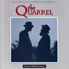 The Quarrel (Music From the Original Motion Picture Soundtrack) [Digital Only] album lyrics, reviews, download