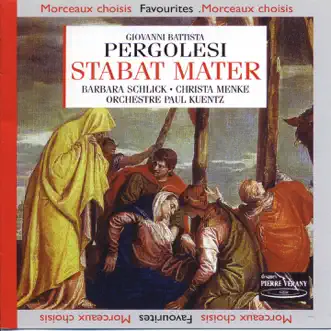 Pergolese : Stabat Mater by Orchestre Paul Kuentz, Barbara Schlick & Christa Menke album reviews, ratings, credits