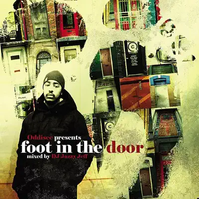 Foot In the Door (Mixed By DJ Jazzy Jeff) - DJ Jazzy Jeff Foot In the Door (Mixed By DJ Jazzy Jeff) - DJ Jazzy Jeff
